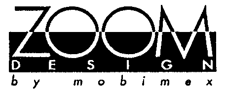 ZOOM DESIGN by mobimex