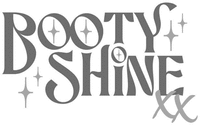 BOOTY SHINE XX
