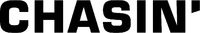 CHASIN'