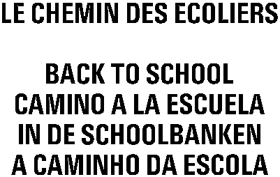 LE CHEMIN DES ECOLIERS