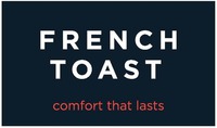FRENCH TOAST comfort that lasts