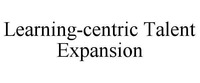 Learning-centric Talent Expansion