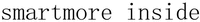 smartmore inside