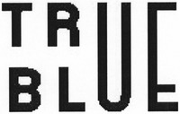 TRUE BLUE