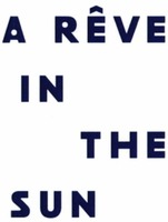 A RÊVE IN THE SUN