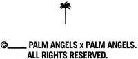 PALM ANGELS x PALM ANGELS. ALL RIGHTS RESERVED.
