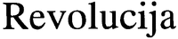 Revolucija