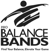 PRO BALANCE BANDS Find Your Balance, Elevate Your Game