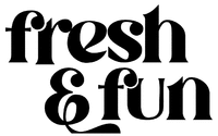 fresh & fun