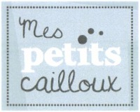 Mes petits cailloux