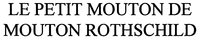 LE PETIT MOUTON DE MOUTON ROTHSCHILD