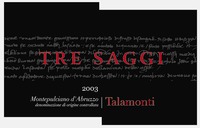 TRE SAGGI 2003 Montepulciano d'Abruzzo Talamonti