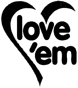 love 'em