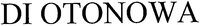 DI OTONOWA
