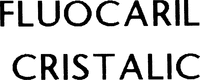 FLUOCARIL CRISTALIC