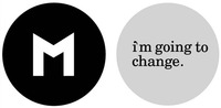 M i'm going to change.