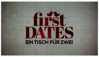 first DATES EIN TISCH FÜR ZWEI