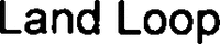 Land Loop