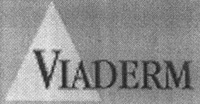 VIADERM