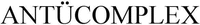 ANTÜCOMPLEX