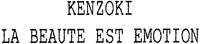 KENZOKI LA BEAUTE EST EMOTION