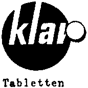 klar Tabletten