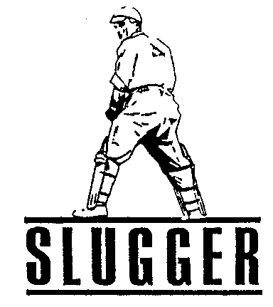 SLUGGER