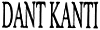 DANT KANTI