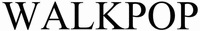 WALKPOP