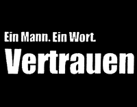 Ein Mann. Ein Wort. Vertrauen