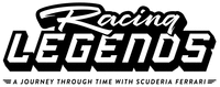 Racing LEGENDS A JOURNEY THROUGH TIME WITH SCUDERIA FERRARI