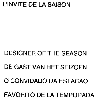 L'INVITE DE LA SAISON DESIGNER OF THE SEASON DE GAST ...
