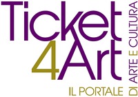 Ticket 4 Art IL PORTALE DI ARTE E CULTURA