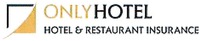 ONLY HOTEL HOTEL & RESTAURANT INSURANCE
