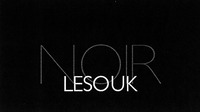 NOIR LESOUK