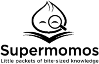 Supermomos Little packets of bite-sized knowledge