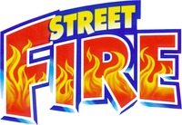 STREET FIRE