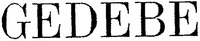 GEDEBE