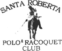 SANTA ROBERTA POLO & RACOQUET CLUB