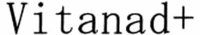 Vitanad+