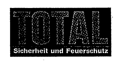 TOTAL Sicherheit und Feuerschutz