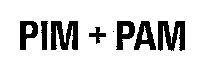 PIM + PAM