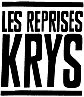 LES REPRISES KRYS