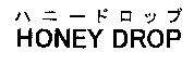HONEY DROP