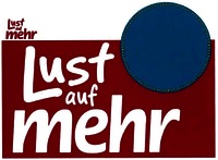 Lust auf mehr