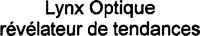 Lynx Optique révélateur de tendances