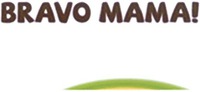 BRAVO MAMA!