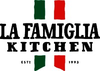 LA FAMIGLIA KITCHEN EST 1993