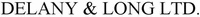 DELANY & LONG LTD.