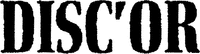 DISC'OR